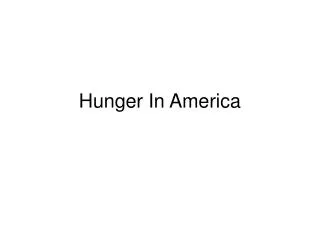 Hunger In America