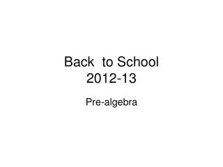 Back to School 2012-13