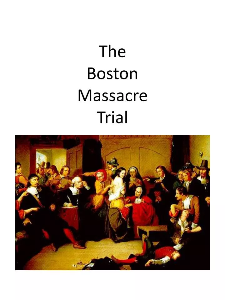 the boston massacre trial