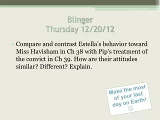 Blinger Thursday 12/20/12