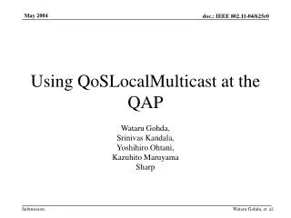 Using QoSLocalMulticast at the QAP