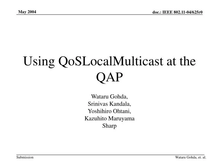 using qoslocalmulticast at the qap