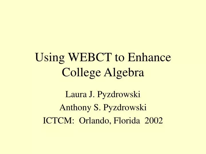 using webct to enhance college algebra