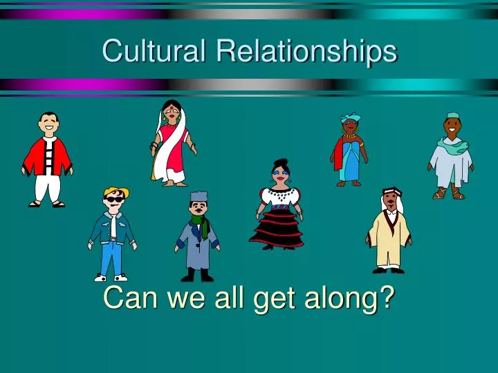 cultural relationships