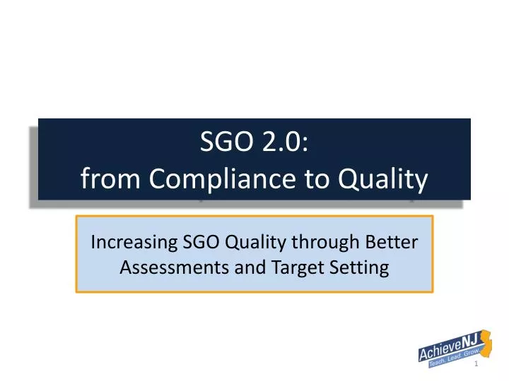 sgo 2 0 from compliance to quality