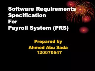 Software Requirements Specification For Payroll System (PRS)