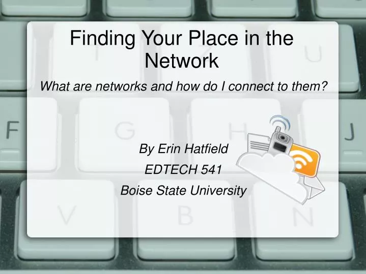 finding your place in the network