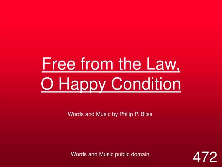 free from the law o happy condition