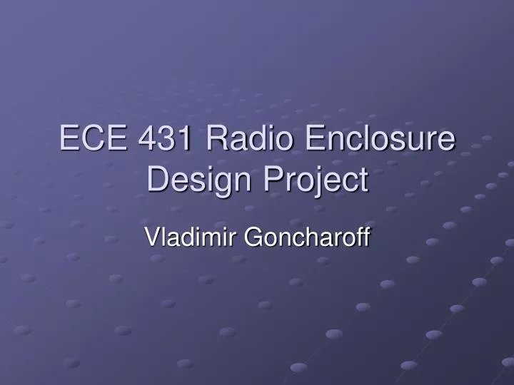 ece 431 radio enclosure design project