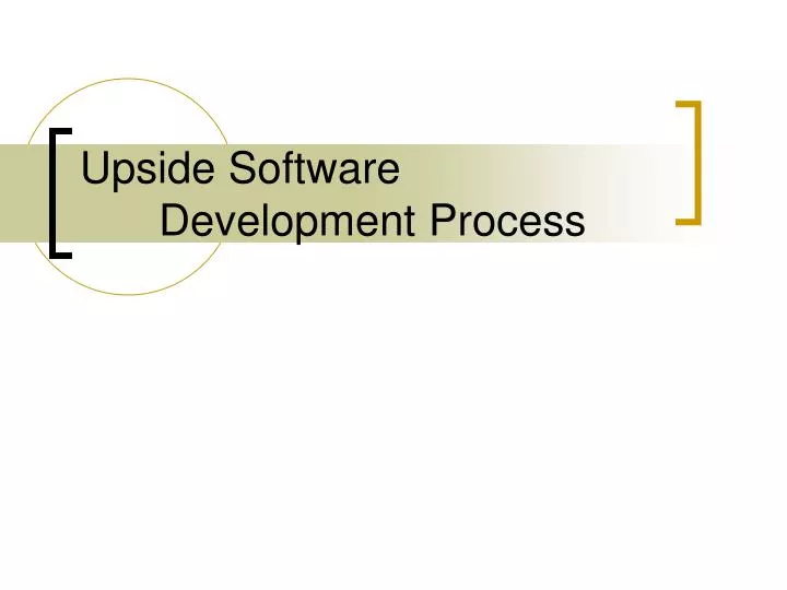 upside software development process