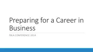 Preparing for a Career in Business