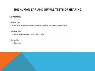 The Human Ear and Simple Tests of Hearing