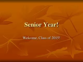 Senior Year!
