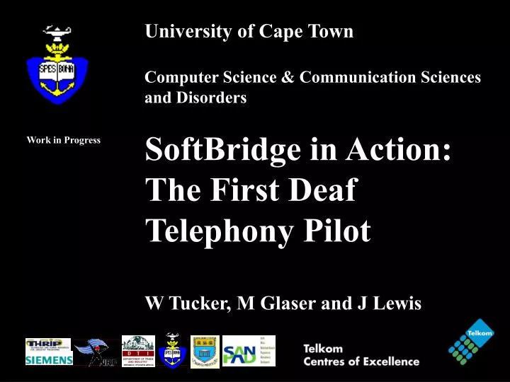softbridge in action the first deaf telephony pilot w tucker m glaser and j lewis