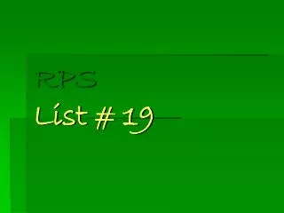RPS List # 19