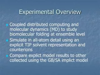 Experimental Overview