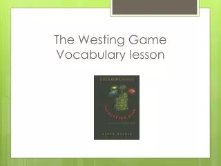 The Westing Game Vocabulary lesson