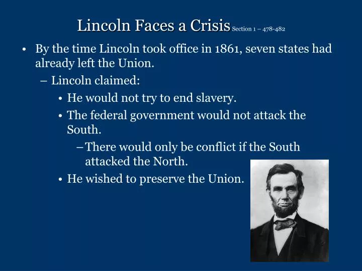 lincoln faces a crisis section 1 478 482