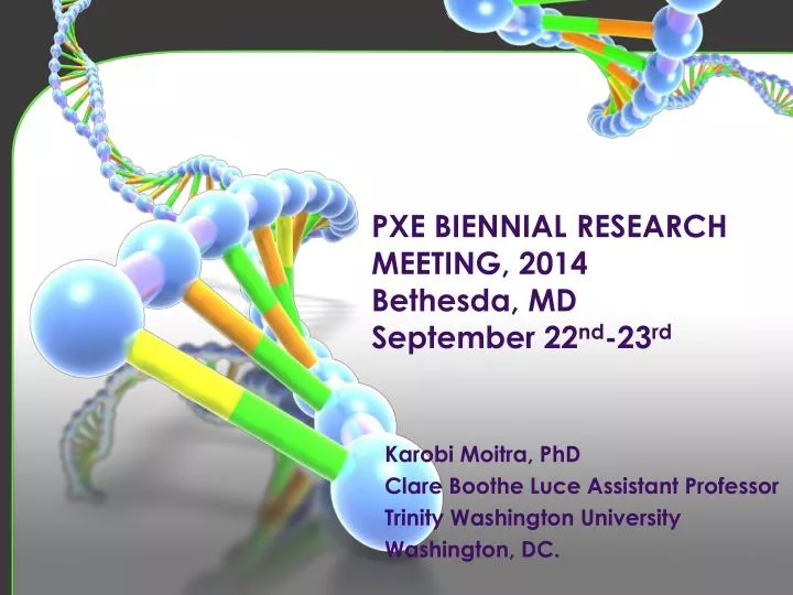 pxe biennial research meeting 2014 bethesda md september 22 nd 23 rd