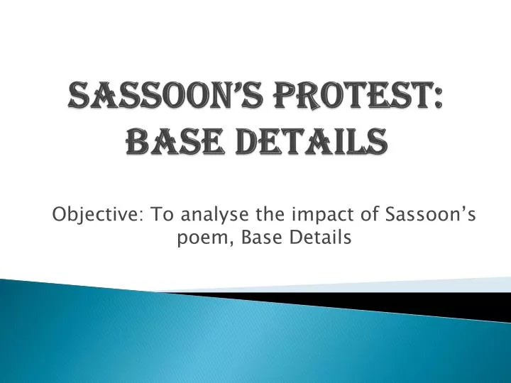 sassoon s protest base details