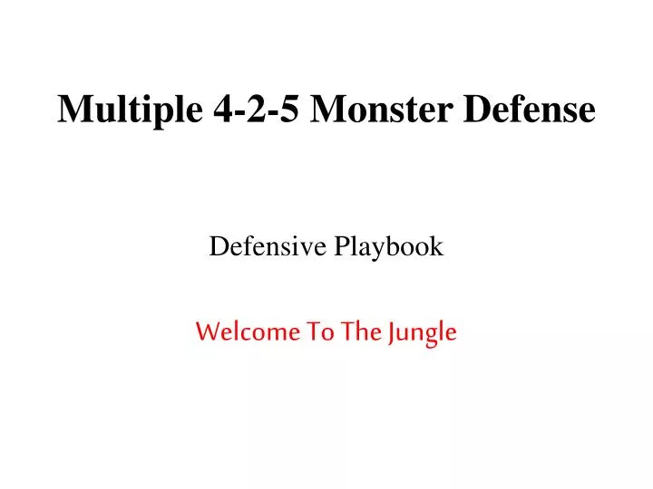 multiple 4 2 5 monster defense