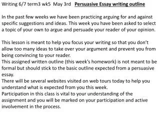 Writing 6/7 term3 wk5 May 3rd Persuasive Essay writing outline