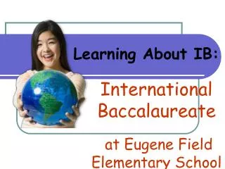 International Baccalaureate at Eugene Field Elementary School