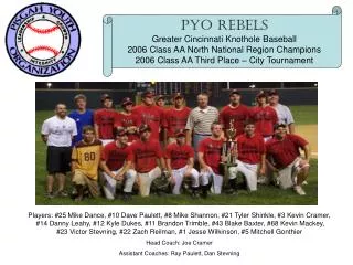 PYO Rebels Greater Cincinnati Knothole Baseball 2006 Class AA North National Region Champions