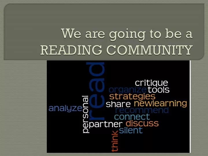 we are going to be a reading community