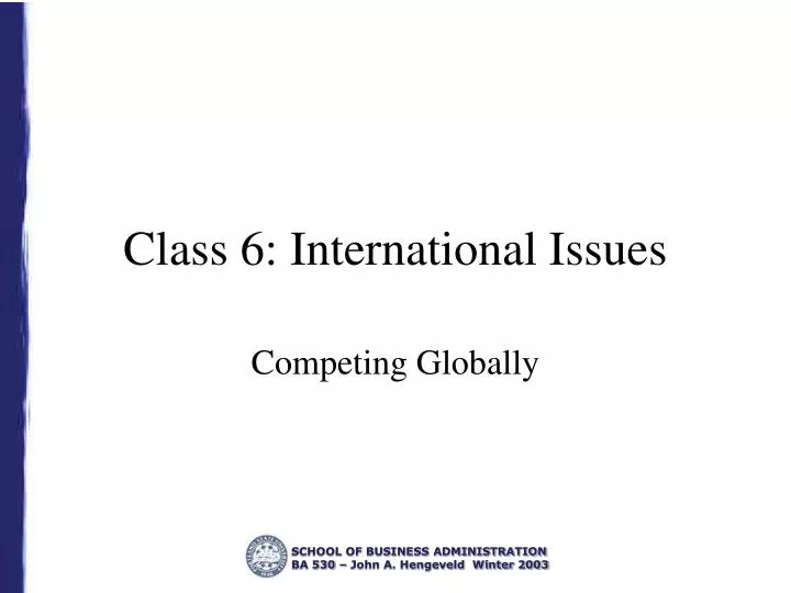 class 6 international issues