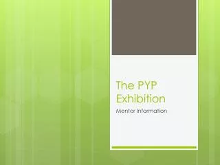The PYP Exhibition