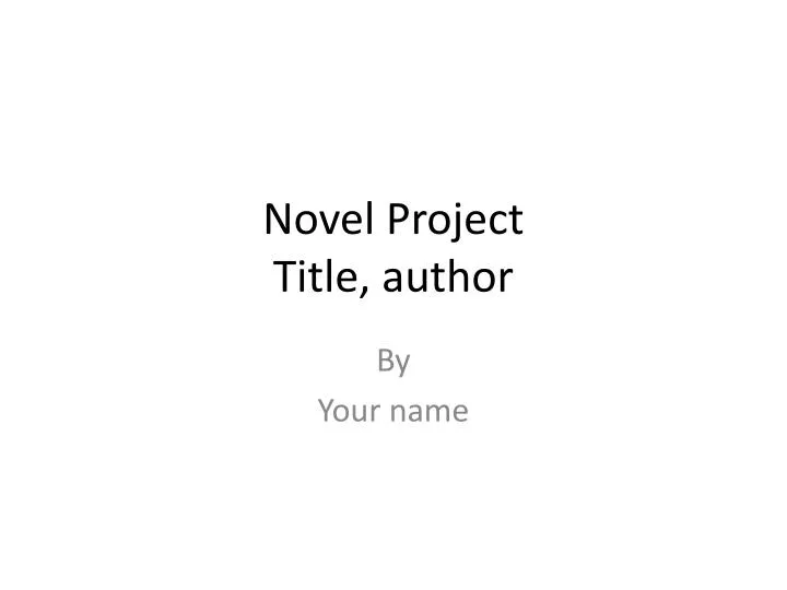 novel project title author