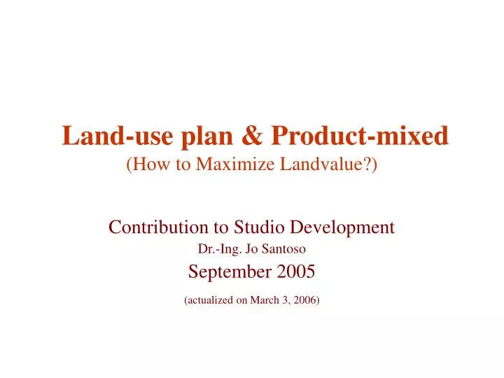 land use plan product mixed how to maximize landvalue