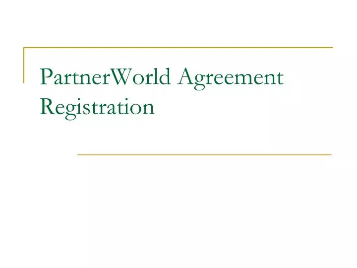 partnerworld agreement registration