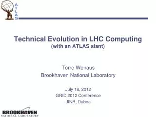 Technical Evolution in LHC Computing (with an ATLAS slant)