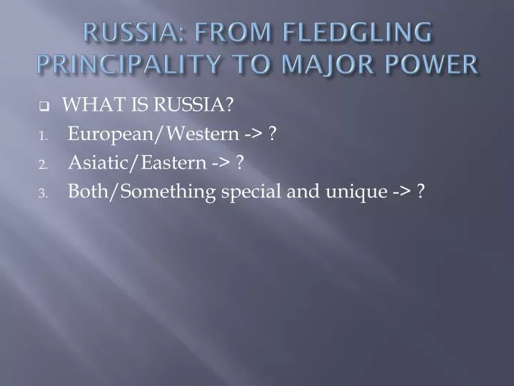 russia from fledgling principality to major power