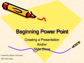 Beginning Power Point