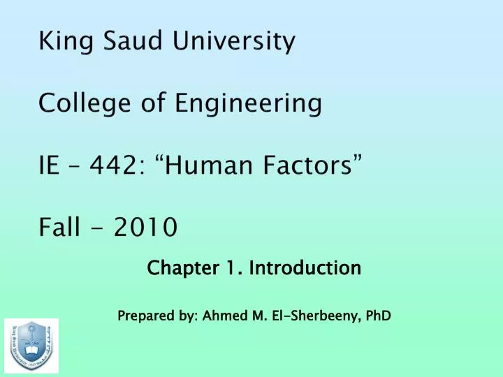 king saud university college of engineering ie 442 human factors fall 2010