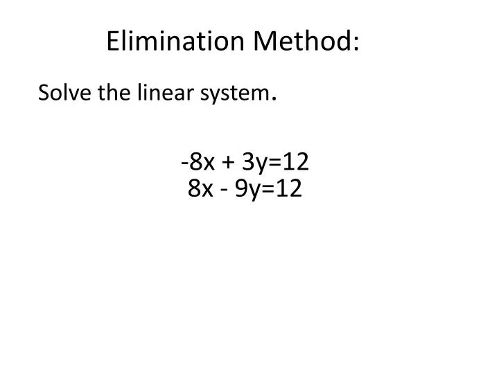 elimination method
