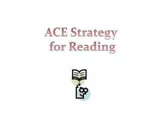 ACE Strategy for Reading