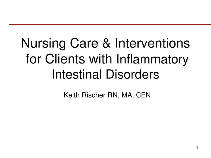 nursing care interventions for clients with inflammatory intestinal disorders