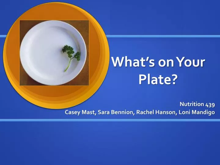 what s on your plate