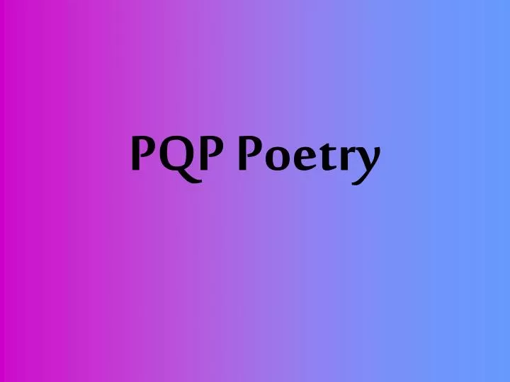 pqp poetry