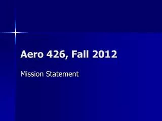 Aero 426, Fall 2012