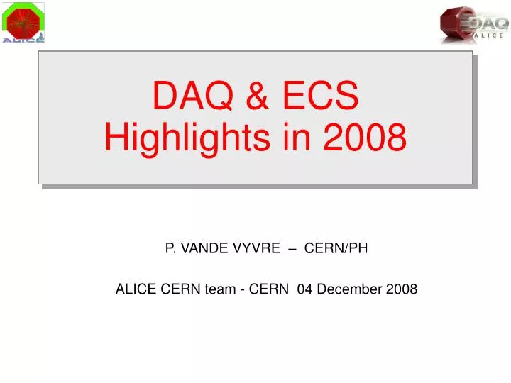 daq ecs highlights in 2008