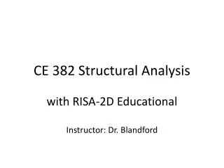 CE 382 Structural Analysis