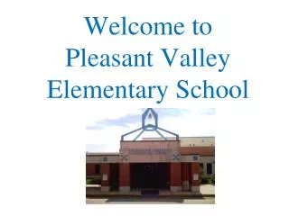 welcome to pleasant valley elementary school