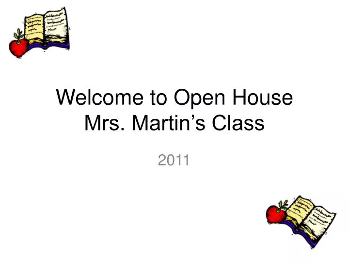 welcome to open house mrs martin s class