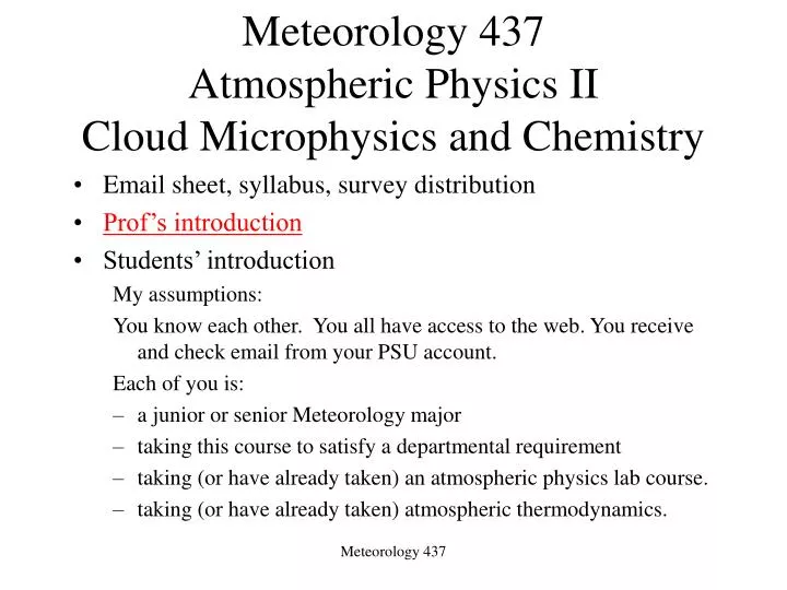 meteorology 437 atmospheric physics ii cloud microphysics and chemistry