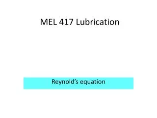 MEL 417 Lubrication